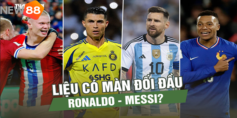Ronaldo Đấu Messi: Kịch Bản Trong Mơ Tại World Cup 2026 5 Ronaldo đấu Messi trước viễn cảnh tại World Cup 2026